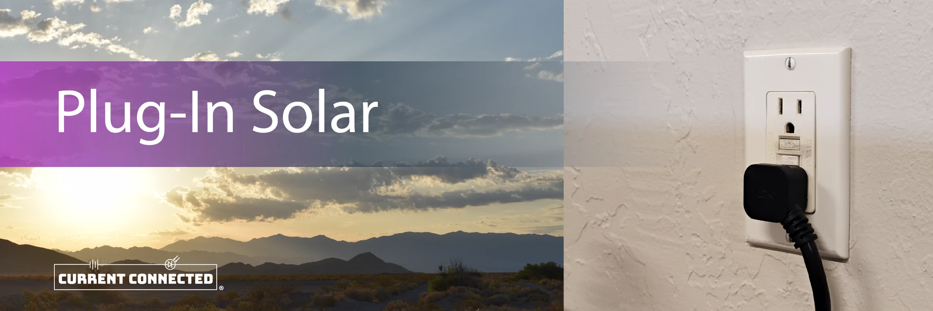 "Plug-In Solar What it is, why it matters, and how you can participate." Banner showing a sunset and a cable plugged into a typical outlet. 